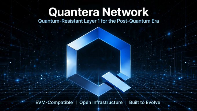 Promotional graphic for 'Quantera Network,' described as a 'Quantum-Resistant Layer 1 for the Post-Quantum Era' with an 'EVM-Compatible | Open Infrastructure | Built to Evolve' tagline.