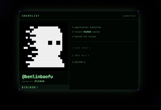 A digital interface for a 'SNARKLIST' showing an application submitted by @benlinbaofu with record #11060, featuring a pixelated ghost graphic.