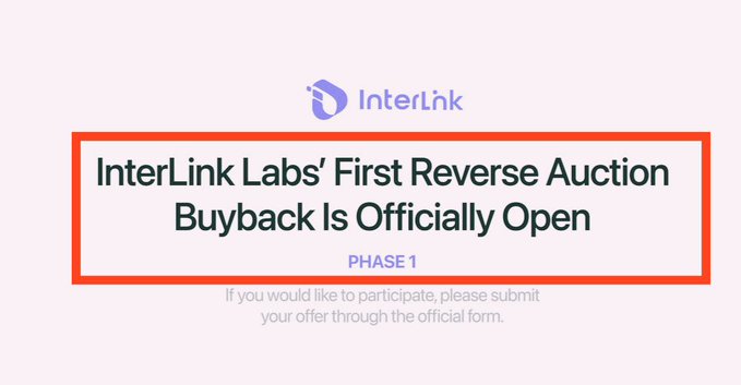 The image announces "InterLink Labs' First Reverse Auction Buyback Is Officially Open – PHASE 1," directing holders to submit offers via the official form, aligning with the post's announcement that the $ITL reverse auction buyback is now live with a Phase 1 deadline of 24th August, 2026.