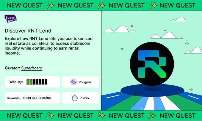 A new quest promotional graphic for 'Discover RNT Lend' on Superboard, offering a $100 USDC raffle reward with a 3-minute duration on the Polygon network.