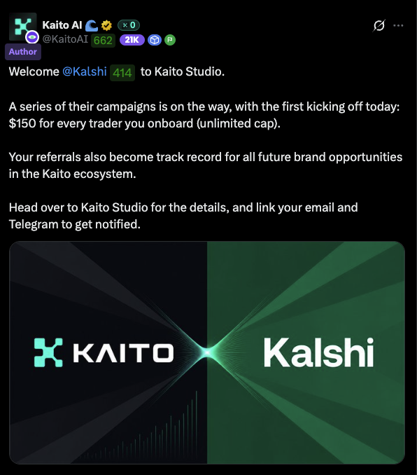 A Twitter/X post from Kaito AI (@KaitoAI) welcoming @Kalshi to Kaito Studio with a referral campaign offering $150 per trader onboarded, featuring a graphic with both Kaito and Kalshi logos.