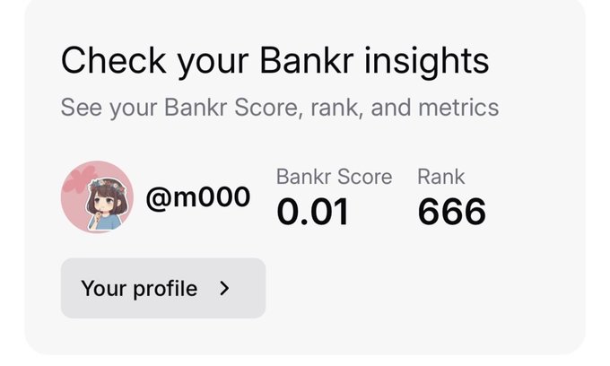 A mobile app screen displays 'Check your Bankr insights' for the user '@m000', showing a Bankr Score of 0.01 and a Rank of 666.