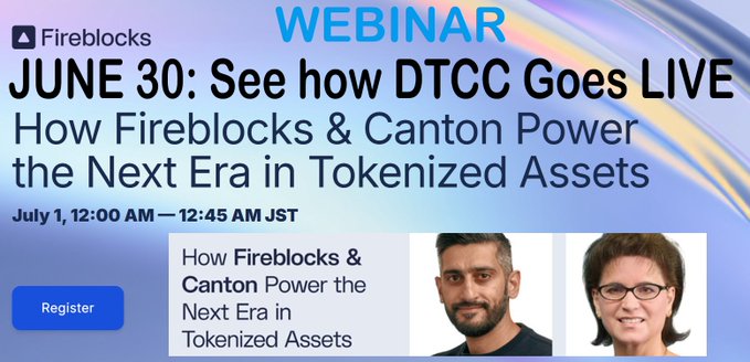 The image features a poster or banner that displays information about an upcoming webinar. The text on the poster reads "June 30: See how DTCCC goes live. How Fireblocks & Canton Power the Next Era in tokenized assets". There are two images of people, one man and one woman, positioned above the text to represent the speakers at the webinar. The image also includes a link to the registration page for the webinar.