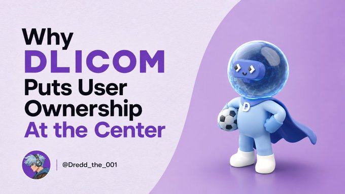 A cartoon superhero mascot holding a soccer ball stands on a purple background next to bold text reading "Why DLICOM Puts User Ownership At the Center," with the handle "@Dredd_the_001" at the bottom, visually reinforcing the post's message about DLICOM prioritizing user control over data and digital assets.