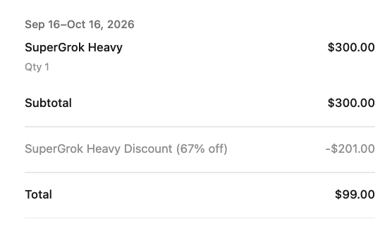 An order summary shows a 'SuperGrok Heavy' subscription purchased for the period Sep 16-Oct 16, 2026, with a subtotal of $300.00, a 67% discount of -$201.00, and a final total of $99.00.