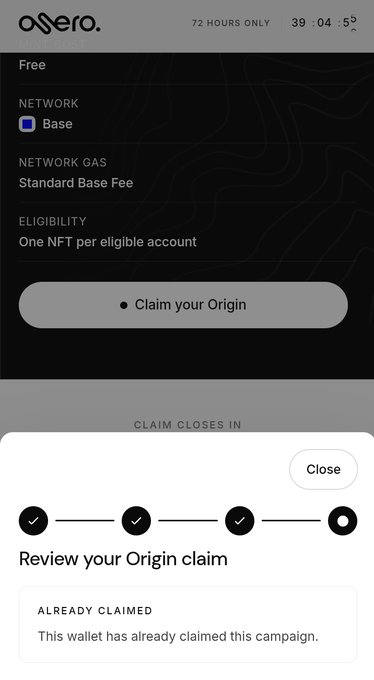 A screenshot from the Osero NFT platform showing a "Review your Origin claim" confirmation that states "ALREADY CLAIMED - This wallet has already claimed this campaign," with a countdown of 39 hours, 4 minutes, and 52 seconds remaining and a Free mint on the Base network.