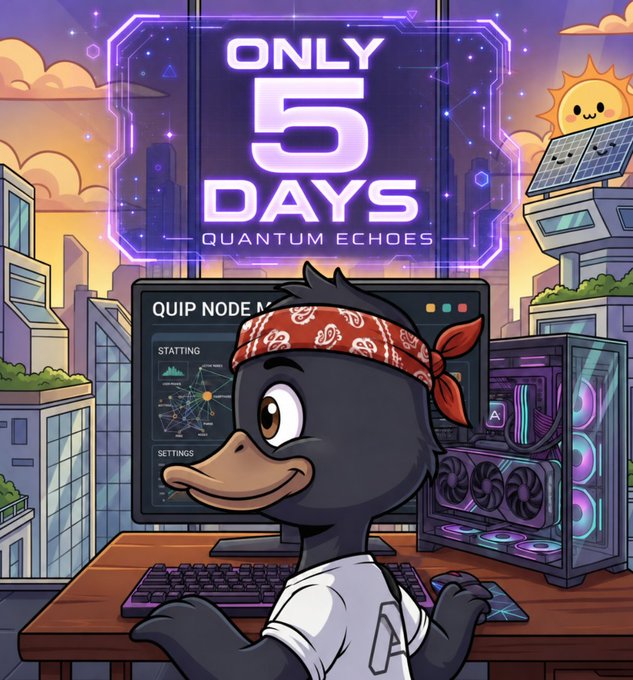 A cartoon-style promotional graphic reading 'ONLY 5 DAYS QUANTUM ECHOES' showing an anthropomorphic duck wearing a red bandana sitting at a computer setup labeled 'QUIP NODE' in a futuristic cityscape.