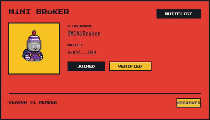 A pixel-art profile card for "MiNi BROker" (@MlNiBroker) displaying the X username, wallet address (0xA0f...D44), and verified, whitelisted, and approved status badges, marking them as a Season 01 member eligible for the 10 GTD spots giveaway mentioned in the post.
