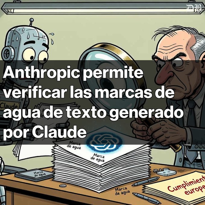 An illustrated cartoon shows a robot labeled "Claude" and a stern man with a magnifying glass examining a stack of papers labeled "Marca de agua". Spanish text reads: "Anthropic permite verificar las marcas de agua de texto generado por Claude".