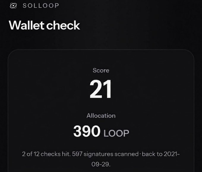 A "Wallet check" on Solloop shows a score of 21 and an allocation of 390 LOOP, with 2 of 12 checks hit after scanning 597 signatures back to September 2021, illustrating the kind of potential airdrop users might uncover for their active Solana wallets.