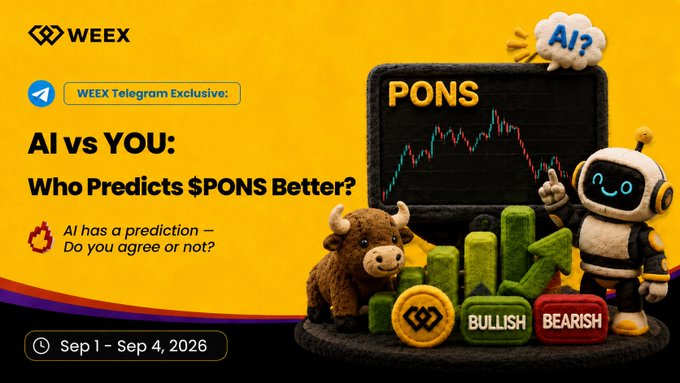 The image is a WEEX Telegram Exclusive promotional banner featuring the headline "AI vs YOU: Who Predicts $PONS Better?" with a date range of Sep 1 - Sep 4, 2026. It shows a plush bull mascot alongside a robot character pointing at a chart displaying "PONS" with bullish and bearish buttons, inviting users to share AI predictions for the $PONS token following its 100× surge on WEEX.