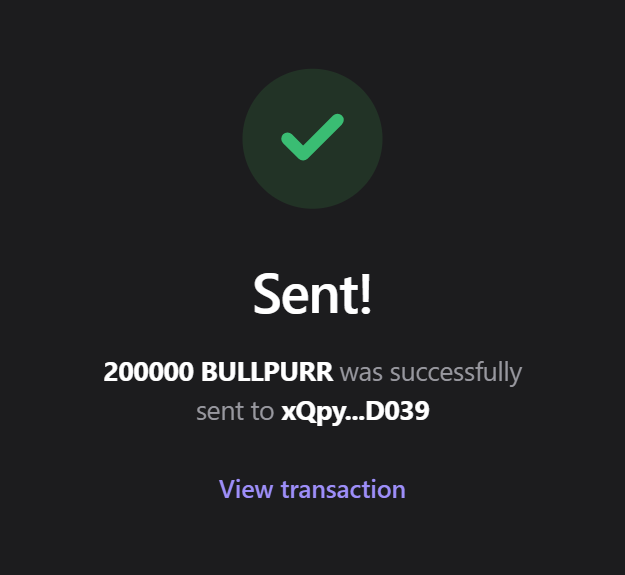 A confirmation screen showing that 200,000 BULLPURR tokens were successfully sent to the address xQpy...D039, with a "View transaction" link and "Sent!" message. This serves as proof of an airdrop claim from the promotional post, where users who engaged with the tweet could check their balance to receive the token distribution.