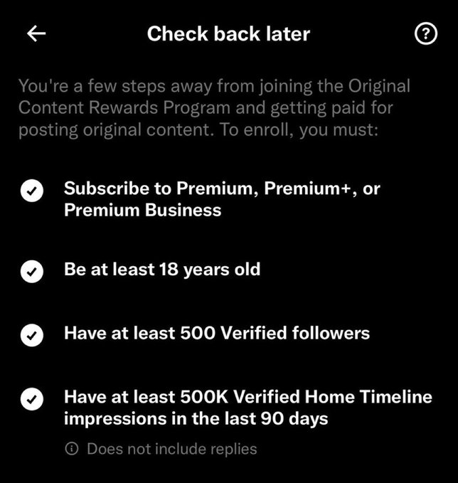 A mobile app screen titled "Check back later" lists enrollment requirements for the Original Content Rewards Program, including Premium subscription, being 18+, 500 verified followers, and 500K verified impressions in 90 days.