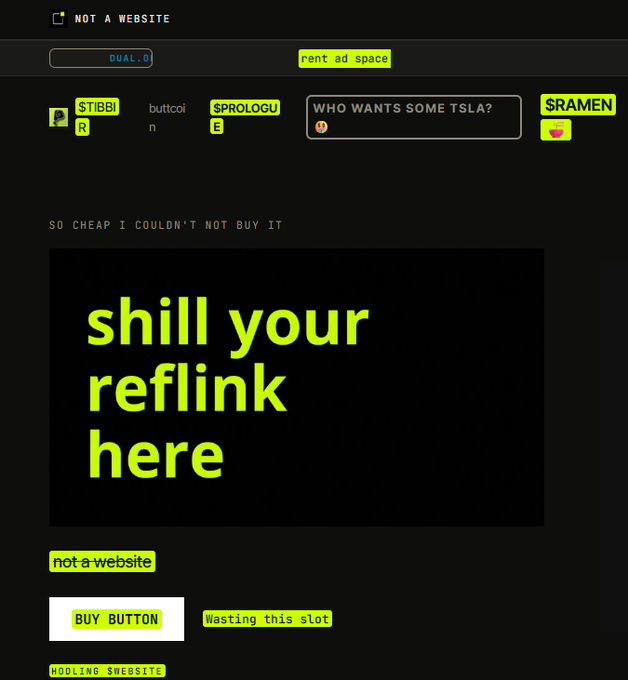 A black webpage with neon green text titled 'NOT A WEBSITE' featuring various highlighted sections like 'STIBBIR', '$RAMEN', and 'shill your reflink here'.