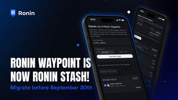 A Ronin announcement stating 'RONIN WAYPOINT IS NOW RONIN STASH! Migrate before September 30th', shown alongside phone screenshots of the migration process.