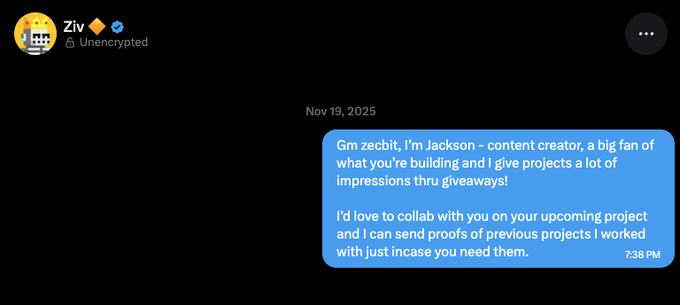 A screenshot of a Nov. 19, 2025 message from “Ziv” to @zec_bit, saying they’re a content creator and big fan, want to collaborate, and can send proofs of previous projects. It illustrates the user’s early involvement with the @zec_bit account or project.
