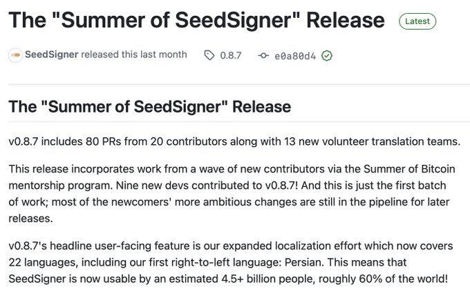 The image shows a GitHub release announcement for SeedSigner v0.8.7, dubbed the "Summer of SeedSigner" Release, noting that it includes 80 PRs from 20 contributors and adds support for 22 languages (including Persian), making the Bitcoin hardware wallet usable by an estimated 4.5+ billion people. The caption playfully references how Keith Mukai's "Summer of SeedSigner" naming has aligned with the actual season, as confirmed by the "released this last month" timestamp on the page.