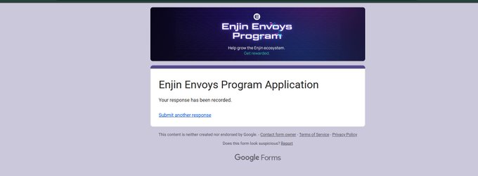 A Google Forms page titled 'Enjin Envoys Program Application' showing confirmation that 'Your response has been recorded.'