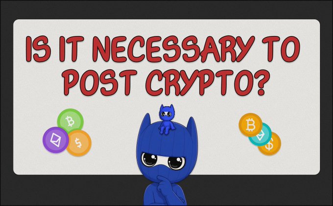 A graphic with a blue cartoon character asking 'IS IT NECESSARY TO POST CRYPTO?' surrounded by various cryptocurrency coin icons.