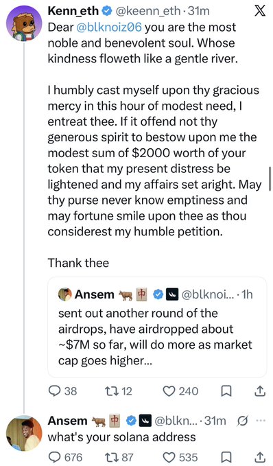 The image shows a Twitter exchange where user @keenn_eth makes an elaborate, Shakespearean-style plea for $2000 in tokens to @blknoiz06, who responds to the request with "what's your solana address," suggesting he will fulfill the request—connecting to the post about ANSEM changing lives by giving out crypto airdrops.