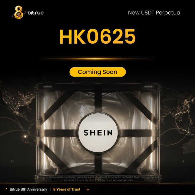 A Bitrue advertisement announces "HK0625" – a new USDT Perpetual contract for SHEIN – as "Coming Soon," celebrating Bitrue's 8th Anniversary with the tagline "8 Years of Trust." The image features SHEIN's logo on a stylized crate against a glowing world map backdrop, tying directly to the post's announcement of SHEIN International (HKEX: 0625) perpetual futures trading on Bitrue.