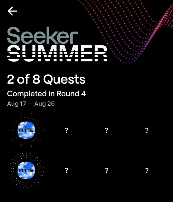 A mobile screen displaying 'Seeker Summer' quest progress, showing '2 of 8 Quests Completed in Round 4' from Aug 17 — Aug 26, with two completed quests and six hidden behind question marks.