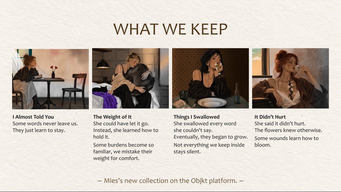 A promotional graphic titled 'WHAT WE KEEP' showcasing 'Mies's new collection on the Objt platform,' featuring four artworks with titles: 'I Almost Told You,' 'The Weight of It,' 'Things I Swallowed,' and 'It Didn't Hurt.'