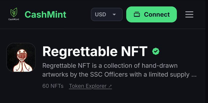A CashMint webpage screenshot for 'Regrettable NFT', described as a collection of hand-drawn artworks by SSC Officers with a limited supply of 60 NFTs, showing a Connect wallet button.
