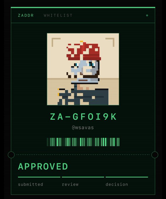 A green-themed "ZADDR WHITELIST" approval card displaying a pixel art avatar, the identifier "ZA-GF0i9k", the handle "@wsavas", a barcode, and the status "APPROVED" with progress indicators for submitted, review, and decision.