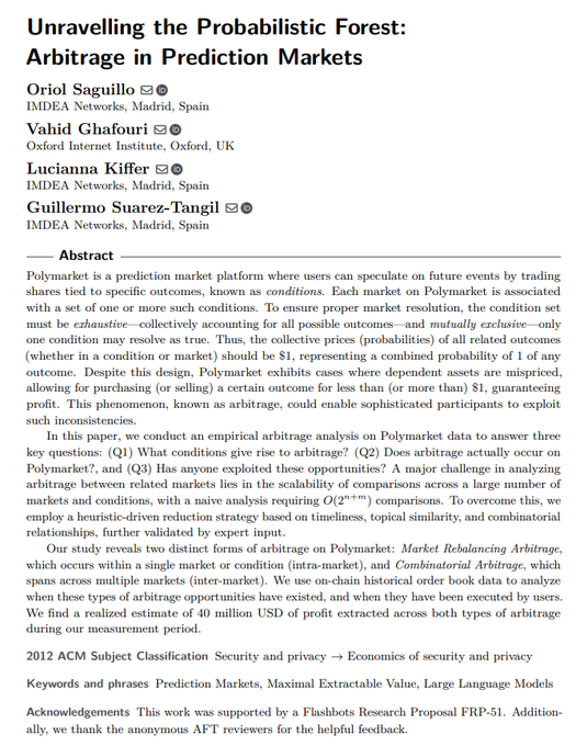 Academic paper titled 'Unravelling the Probabilistic Forest: Arbitrage in Prediction Markets' by Oriol Saguillo, Vahid Ghafouri, Lucianna Kiffer, and Guillermo Suarez-Tangil, analyzing approximately 40 million USD in profit from Polymarket arbitrage.