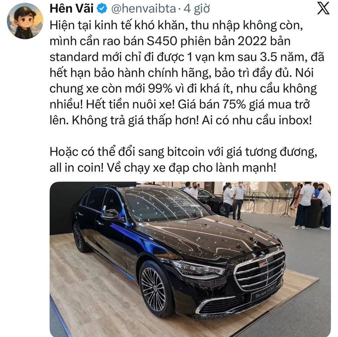 A Vietnamese tweet from user @henvaita selling a Mercedes S450 2022 Standard after only driving 10,000km in 3.5 years, priced at 75% of original due to economic hardship, with the option to trade for equivalent Bitcoin value.