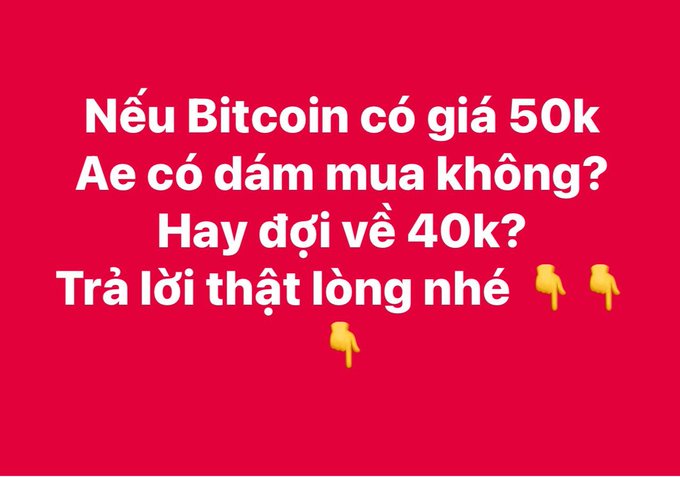 A red social media post in Vietnamese asking 'Nếu Bitcoin có giá 50k Ae có dám mua không? Hay đợi về 40k? Trả lời thật lòng nhé' with pointing finger emojis.