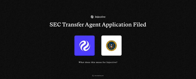 The image displays a dark-themed graphic with the text "SEC Transfer Agent Application Filed" featuring the Injective logo alongside the SEC seal, with a prompt reading "What does this mean for Injective?" It visually supports the announcement of Injective filing a Transfer Agent application with the SEC, highlighting the company's move toward regulatory compliance for bringing real-world assets on-chain in the U.S.
