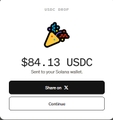 A mobile payment confirmation screen shows a success message with a megaphone icon and $84.13 USDC to be sent to a wallet, with buttons to share on X or continue.