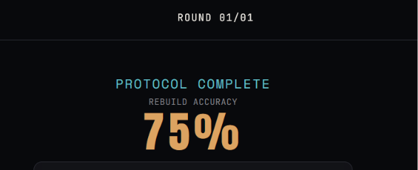 A dark screen with minimalist text reading 'ROUND 01/01' at the top, 'PROTOCOL COMPLETE' in blue, and 'REBUILD ACCURACY 75%' in orange, appearing to be from a tech or fitness app.