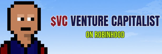A pixel art character next to the text '$VC VENTURE CAPITALIST ON ROBINHOOD' on a light blue sky background.