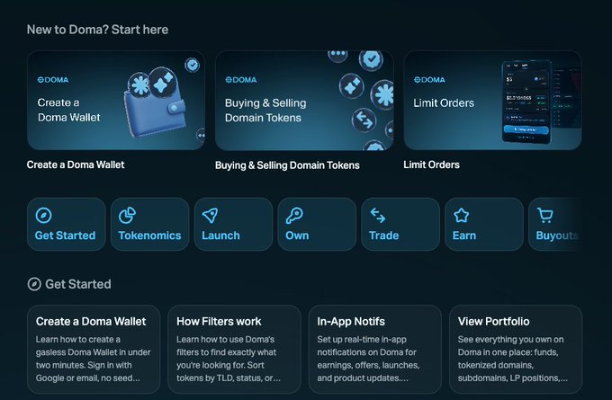 The image shows Doma's new Help Center page featuring "New to Doma? Start here" tutorials including "Create a Doma Wallet," "Buying & Selling Domain Tokens," and "Limit Orders," along with navigation tabs (Get Started, Tokenomics, Launch, Own, Trade, Earn, Buyouts) and getting-started guides like "Create a Doma Wallet," "How Filters work," "In-App Notifs," and "View Portfolio."

This directly supports the post by visually presenting the Help Center at app.doma.xyz/help that's being promoted, showing users the specific beginner resources available for those interested in owning fractions of premium domains through Doma.