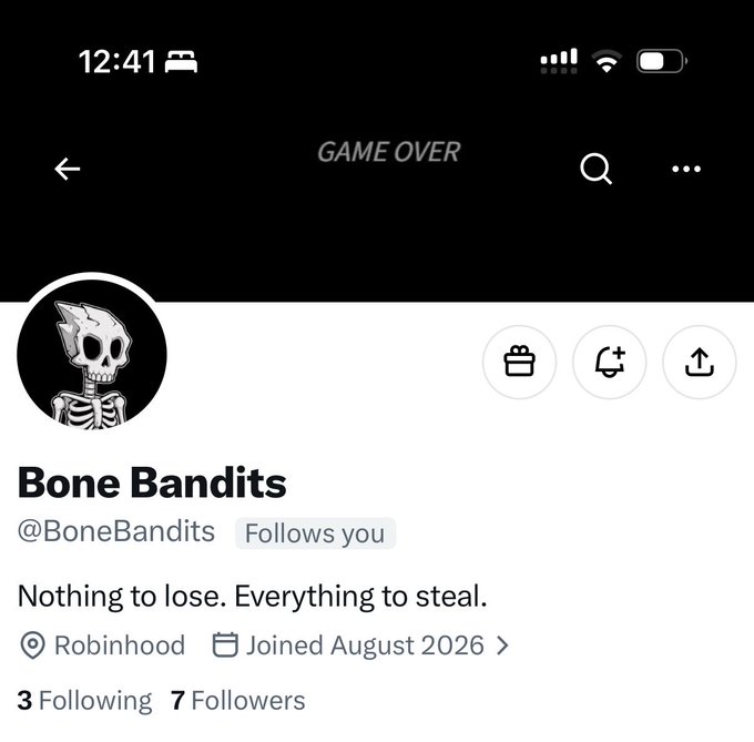 A Twitter/X profile page for "Bone Bandits" (@BoneBandits), featuring a skeleton mascot, the tagline "Nothing to lose. Everything to steal.," and showing 3 Following and 7 Followers, which aligns with the post's claim of being shilled at 7 followers on the Robinhood chain.