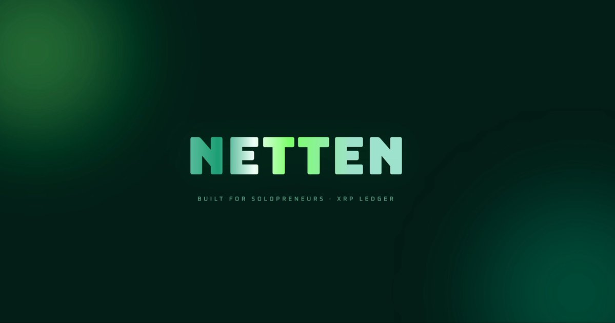 A dark green gradient background featuring the 'NETTEN' logo with the tagline 'Built for Solopreneurs · XRP Ledger'.