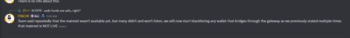 The image shows a Discord message from the iTACHI team stating that the mainnet wasn't available yet and warning that they will now start blacklisting any wallet that bridges through the gateway, emphasizing that the mainnet is NOT LIVE. This relates to the post criticizing their threat to blacklist wallets for bridging to their own chain, highlighting the controversial approach to controlling user activity.