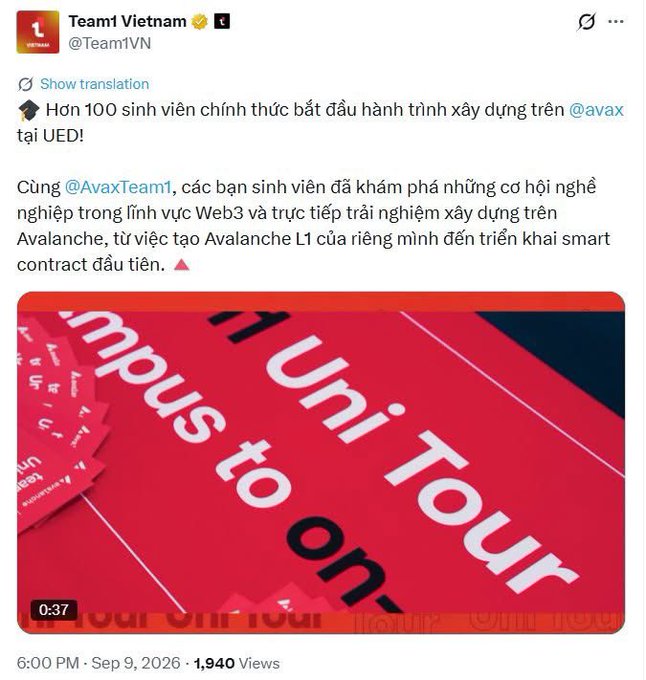A tweet from Team1Vietnam (@Team1VN) dated September 9, 2026, announcing that over 100 students officially began their blockchain-building journey at UED on @avax with @AvaxTeam1, gaining hands-on experience in Web3 and deploying their first smart contracts on Avalanche. The attached 37-second video thumbnail displays bold red promotional graphics with partial text reading "Uni Tour" and "Campus Tour," visually highlighting the university outreach event.