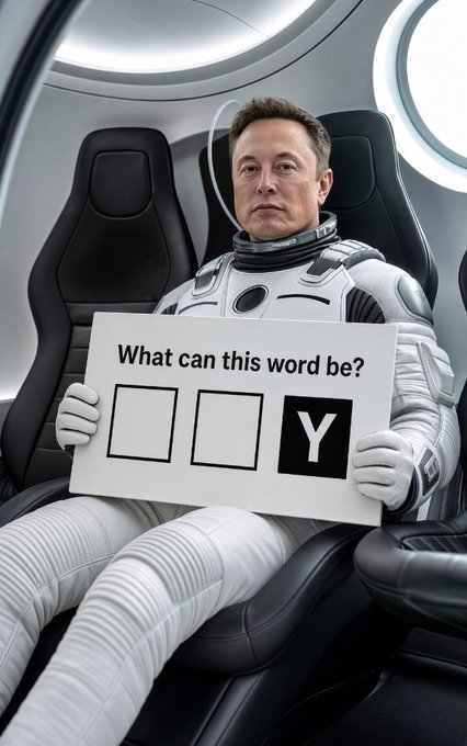 A man in a spacesuit seated in a futuristic spacecraft holds a sign reading 'What can this word be?' with three boxes, the last displaying the letter 'Y'.