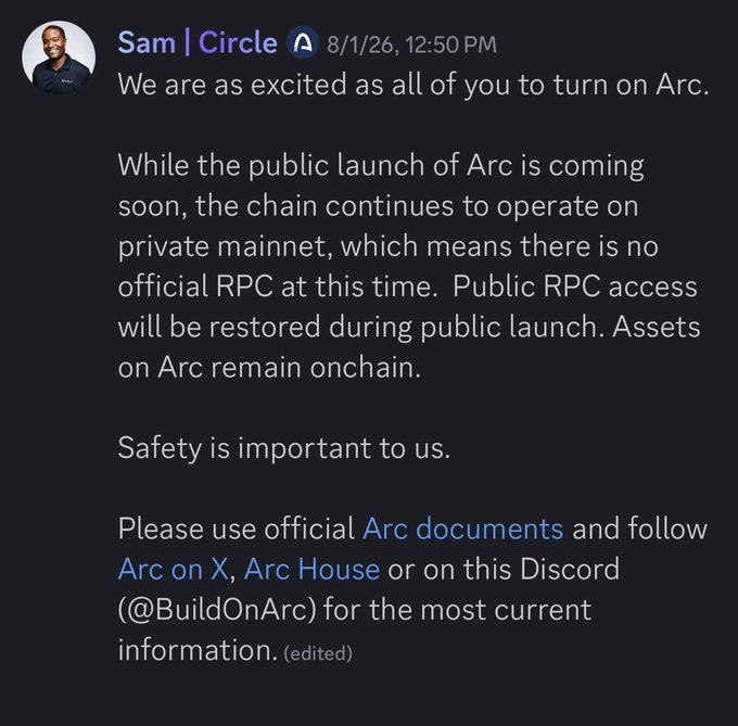 Discord message from "Sam | Circle" posted 8/1/26 at 12:50 PM discussing the public launch of Arc, noting that the chain operates on private mainnet and public RPC access will be restored during public launch.