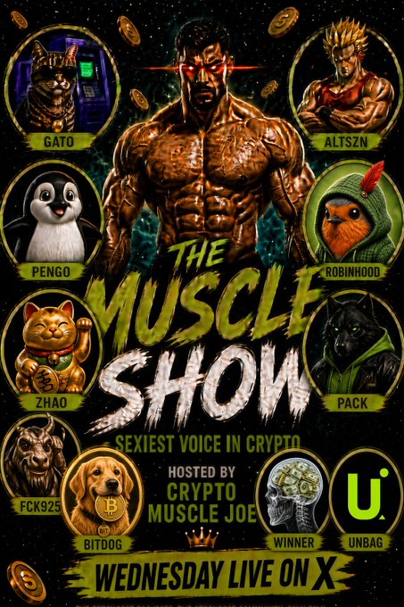 A poster for 'The Muscle Show: Sexiest Voice in Crypto,' hosted by Crypto Muscle Joe, featuring illustrated characters like Gato, Altszn, Pengo, Robinhood, Zhaо, Pack, FCK925, BitDog, Winner, and UnBAG, airing Wednesday live on X.
