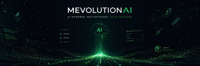 A digital banner for 'MEVOLUTION AI' with the tagline 'AI-POWERED. MEV-OPTIMIZED. VALUE REALIZED.' featuring a glowing green AI brain hologram and interface elements.