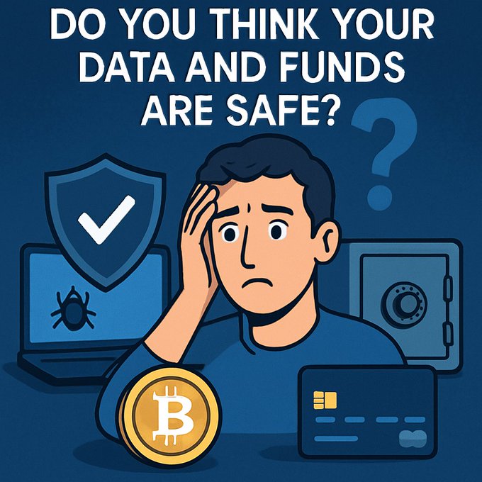 An illustration asks 'DO YOU THINK YOUR DATA AND FUNDS ARE SAFE?' showing a worried man surrounded by security symbols including a shield, a laptop with a bug icon, a safe, a Bitcoin, and a credit card.