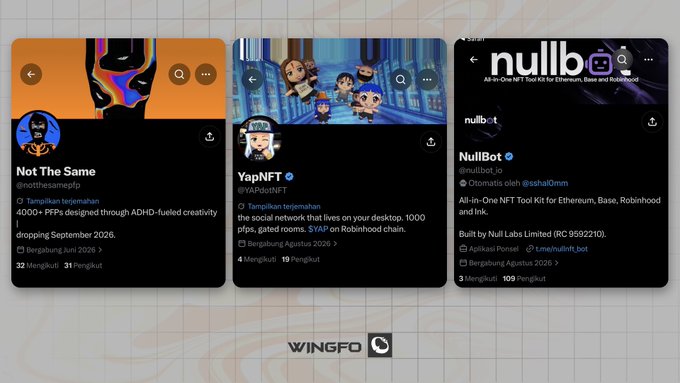 Three X/Twitter profile cards showcase NFT projects: "Not The Same" (@notthesamepfp) with 4,000+ ADHD-fuelled PFPs dropping September 2026 (32 followers), "YapNFT" (@YAPdotNFT) featuring 1,000 social network PFPs with $YAP on Robinhood Chain (4 followers), and "NullBot" (@nullibot_io), an all-in-one NFT toolkit for Ethereum, Base, and Robinhood built by Null Labs Limited (3 followers).