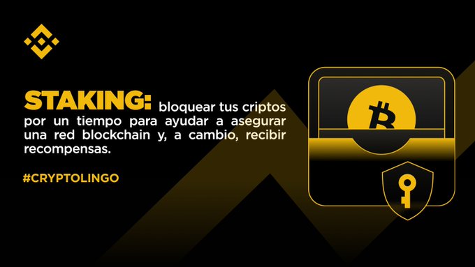 A Binance-style infographic defining 'STAKING' in Spanish: 'bloquear tus criptos por un tiempo para ayudar a asegurar una red blockchain y, a cambio, recibir recompensas,' labeled #CRYPTOLINGO with a Bitcoin icon and security shield.