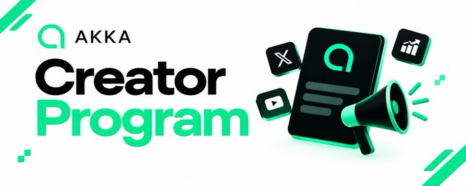 A promotional banner for the 'AKKA Creator Program' with black and green text alongside 3D icons representing X (Twitter), YouTube, analytics, and a megaphone.