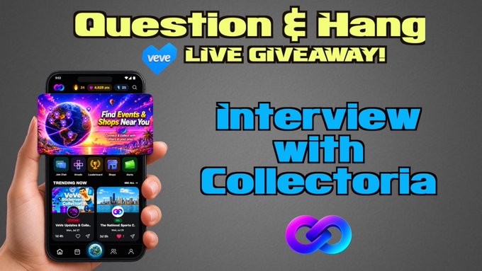 A promotional graphic featuring a smartphone displaying the 'VEEVE' app with text 'Question & Hang LIVE GIVEAWAY!' and 'INTERVIEW with Collectoria' alongside an infinity symbol logo.